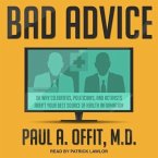 Bad Advice Lib/E: Or Why Celebrities, Politicians, and Activists Aren't Your Best Source of Health Information