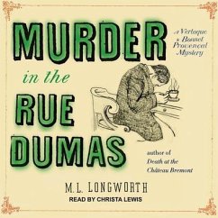 Murder in the Rue Dumas - Longworth, M. L.