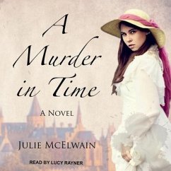 A Murder in Time Lib/E - Mcelwain, Julie