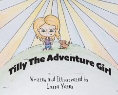 Tilly the Adventure Girl - Yates, Lyssa