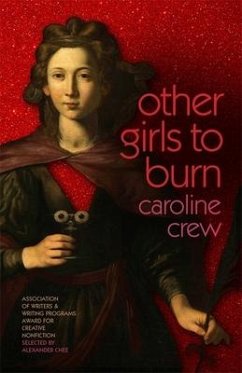 Other Girls to Burn - Crew, Caroline