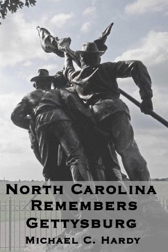 North Carolina Remembers gettysburg - Hardy, Michael C.