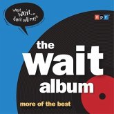 The Wait Album Lib/E: More of the Best