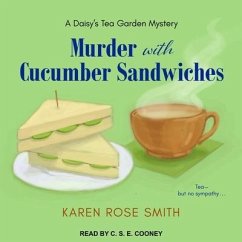Murder with Cucumber Sandwiches Lib/E - Smith, Karen Rose