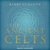 The Ancient Celts Lib/E: Second Edition