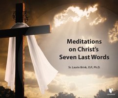 Meditations on Christ's Seven Last Words - Brink, Laurie