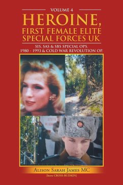 Heroine, First Female Elite Special Forces Uk - James MC, Alison Sarah