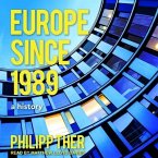 Europe Since 1989 Lib/E: A History