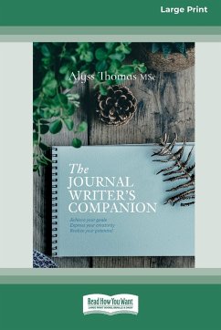 The Journal Writer's Companion (16pt Large Print Edition) - Thomas, Alyss