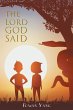 The Lord God Said - Bild 1