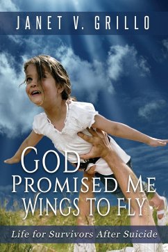 God Promised Me Wings to Fly - Grillo, Janet V.