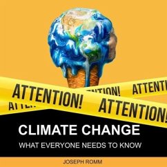 Climate Change: What Everyone Needs to Know - Romm, Joseph