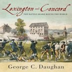 Lexington and Concord Lib/E: The Battle Heard Round the World