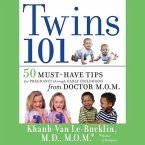 Twins 101 Lib/E: 50 Must-Have Tips for Pregnancy Through Early Childhood from Doctor M.O.M.