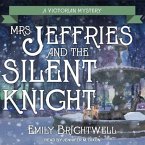 Mrs. Jeffries and the Silent Knight Lib/E
