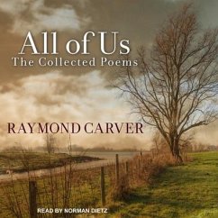 All of Us: The Collected Poems - Carver, Raymond