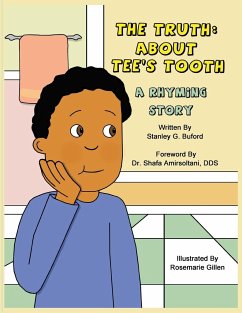 The Truth About Tee's Tooth - Buford, Stanley G
