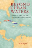 Beyond Cuban Waters (eBook, ePUB)