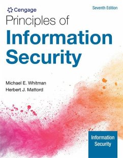 Principles of Information Security - Mattord, Herbert (Michael J. Coles College of Business, Kennesaw Sta; Whitman, Michael (Institute for Cybersecurity Workforce Development,