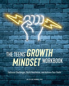The Teens' Growth Mindset Workbook - Weber, Ellen