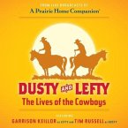 Dusty and Lefty Lib/E: The Lives of the Cowboys