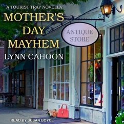 Mother's Day Mayhem - Cahoon, Lynn