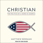 Christian Lib/E: The Politics of a Word in America