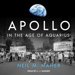 Apollo in the Age of Aquarius Lib/E - Maher, Neil M.