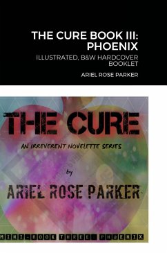 The Cure Book Three Phoenix Von Ariel Rose Parker Englisches Buch Bucher De