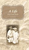 A Life: Ethel Frieda Bender