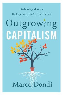 Outgrowing Capitalism - Dondi, Marco