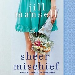 Sheer Mischief Lib/E - Mansell, Jill
