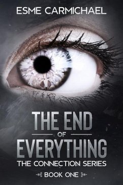 The End of Everything - Carmichael, Esme