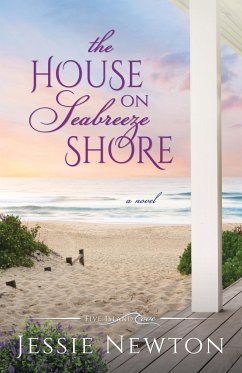 The House on Seabreeze Shore - Newton, Jessie