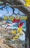 The Edge of Carmel: A Jaden Steele Carmel Mystery