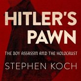 Hitler's Pawn Lib/E: The Boy Assassin and the Holocaust