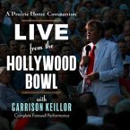 A Prairie Home Companion Lib/E: Live from the Hollywood Bowl