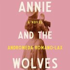 Annie and the Wolves Lib/E