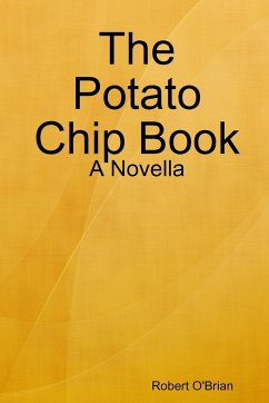 The Potato Chip Book - O'Brian, Robert