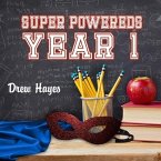 Super Powereds Lib/E: Year 1