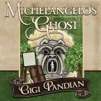 Michelangelo's Ghost Lib/E