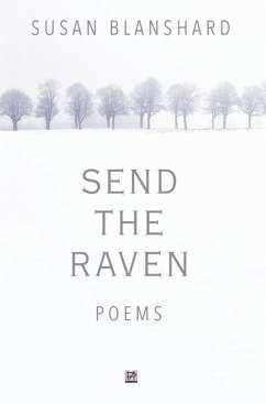 Send The Raven: Poems - Blanshard, Susan
