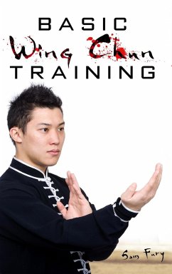 Basic Wing Chun Training - Fury, Sam