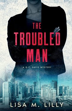 The Troubled Man - Lilly, Lisa M.