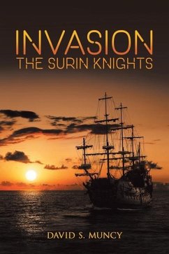 Invasion: The Surin Knights - Muncy, David S.