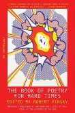 The Book of Poetry for Hard Times: An Anthology