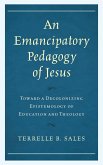 An Emancipatory Pedagogy of Jesus