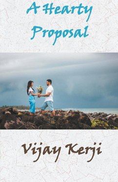 A Hearty Proposal - Kerji, Vijay