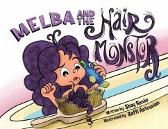 Melba and the Hair Monster - Renee, Shay