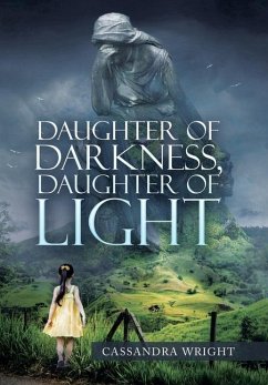 Daughter of Darkness, Daughter of Light - Wright, Cassandra